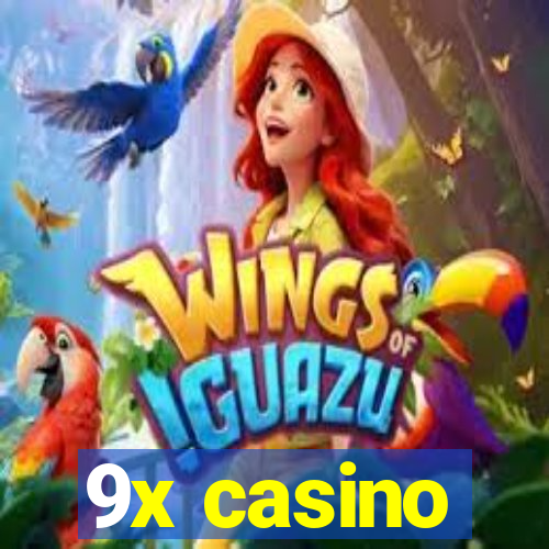 9x casino